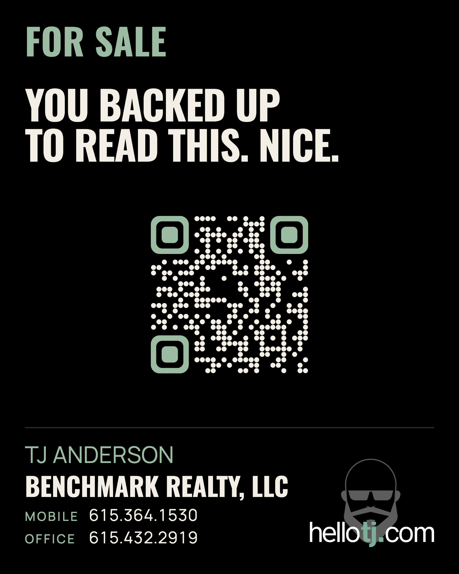 helloTJ yard sign — FOR SALE: You backed up to read this. Nice.