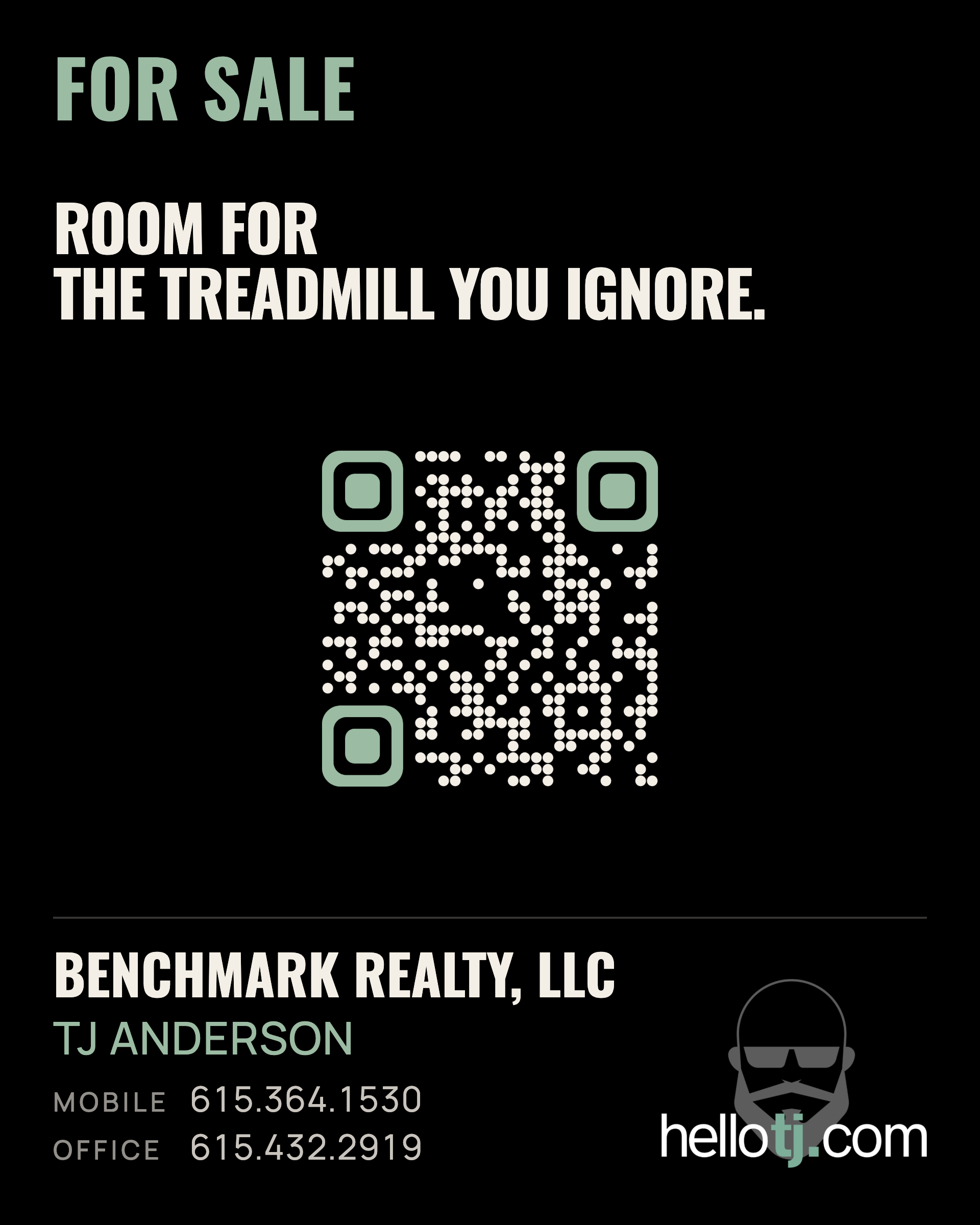 helloTJ yard sign — FOR SALE: Room for the treadmill you ignore.